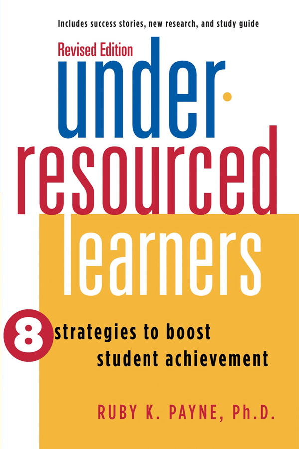 Under-Resourced Learners 8 Strategies to Boost Student Achievement Revised - photo 1