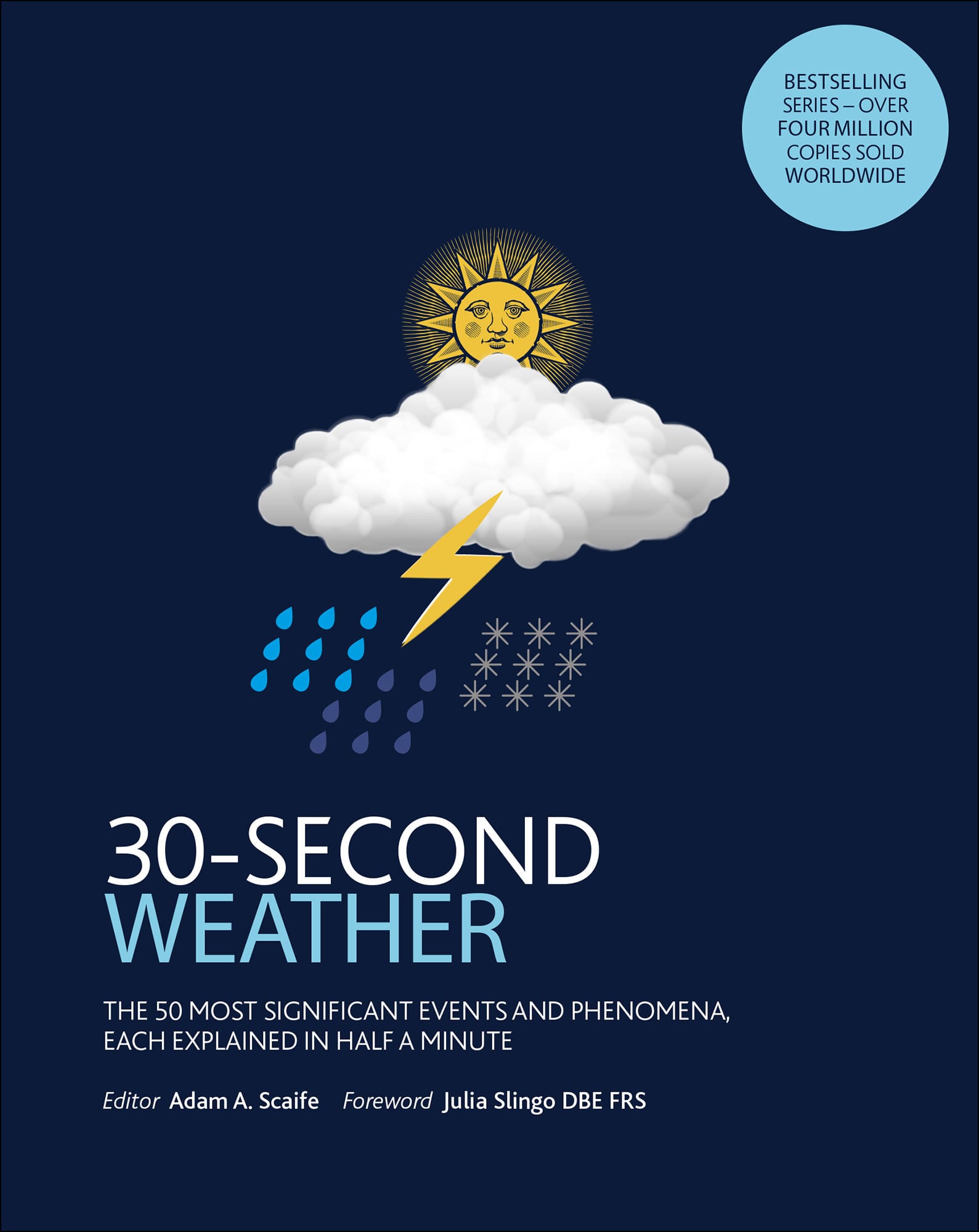 30-SECOND WEATHER THE 50 MOST SIGNIFICANT EVENTS AND PHENOMENA EACH EXPLAINED - photo 1