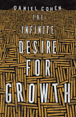 Daniel Cohen - The Infinite Desire for Growth