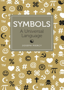 Joseph Piercy - Symbols : a Universal Language