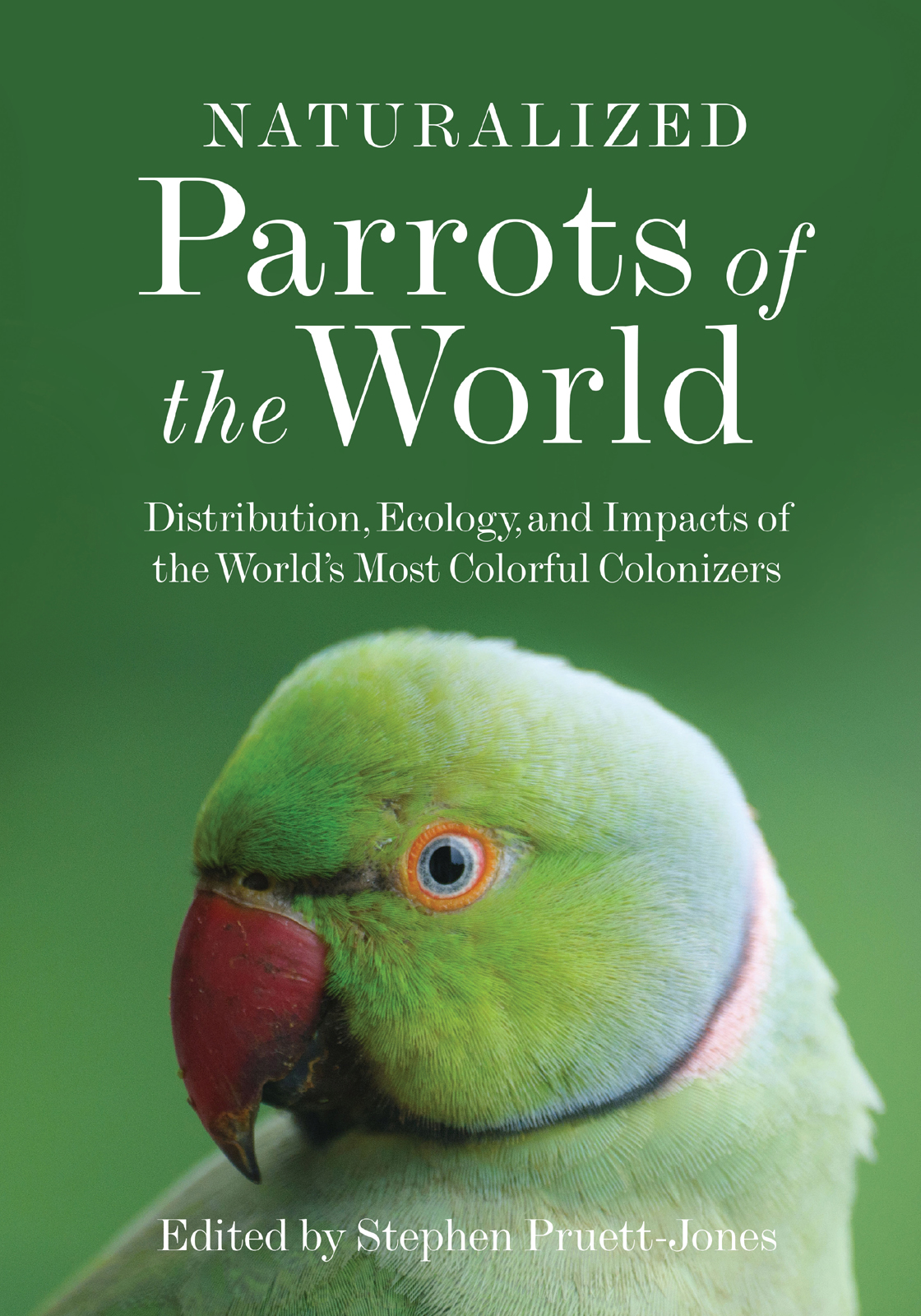 NATURALIZED Parrots of the World NATURALIZED Parrots of the World - photo 1