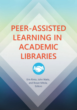 Erin Rinto - Peer-Assisted Learning in Academic Libraries