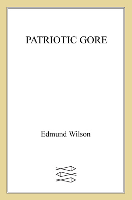 Edmund Wilson - Patriotic Gore