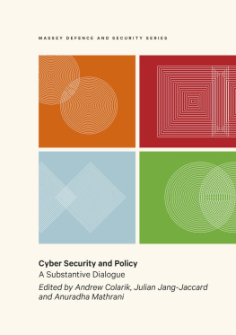 Anuradha Mathrani (editor) - Cyber security and policy : a substantive dialogue