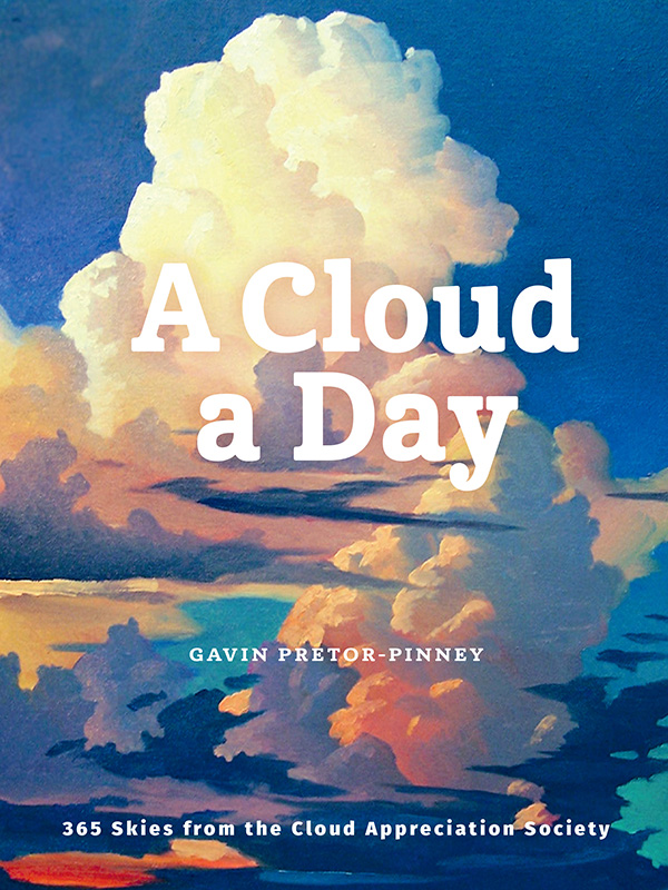 This book is dedicated to all the members of the Cloud Appreciation Society - photo 1