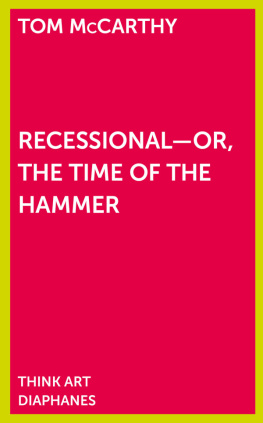 Elisabeth Bronfen Recessional, : or, the time of the hammer