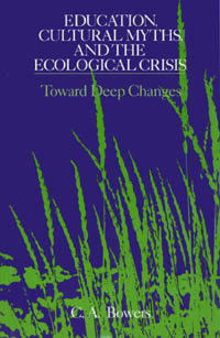 title Education Cultural Myths and the Ecological Crisis Toward Deep - photo 1