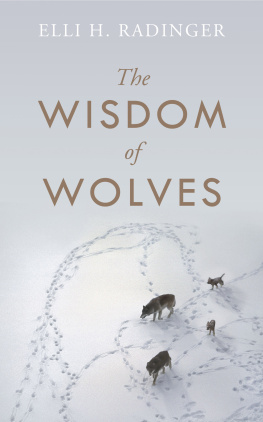 Elli H. Radinger - Wisdom of Wolves.