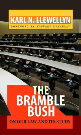 Karl N. Llewellyn - The Bramble Bush: On Our Law and Its Study