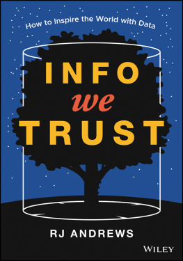 RJ Andrews - Info We Trust: How to Inspire the World with Data