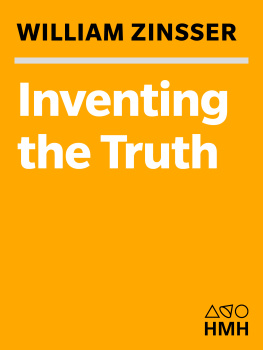 William Zinsser (editor) Inventing the Truth: Art and Craft of Memoir