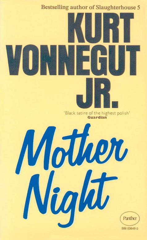 Kurt Vonnegut Jr Mother Night Panther Granada Publishing Limited Published in - photo 1