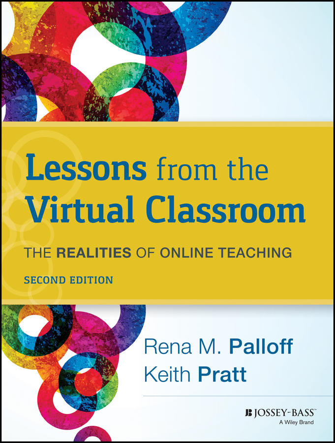 Other Books by Rena M Palloff and Keith Pratt The Excellent Online - photo 1