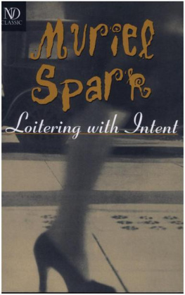 Muriel Spark - Loitering with Intent