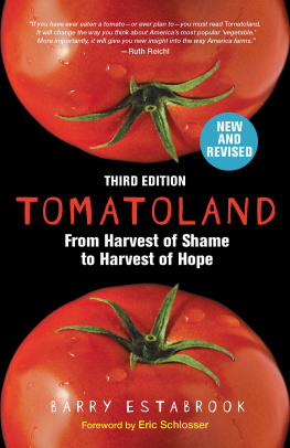 Barry Estabrook - Tomatoland, Third Edition : From Harvest of Shame to Harvest of Hope