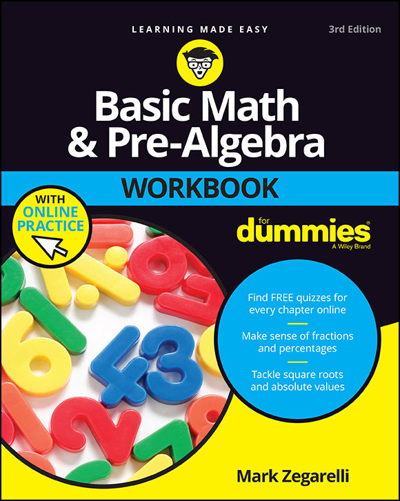 Basic Math Pre-Algebra Workbook For Dummies 3rd Edition with Online Practice - photo 1