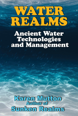 KAREN MUTTON - WATER REALMS ancient water technologies and management.
