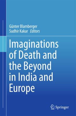 Günter Blamberger - Imaginations of Death and the Beyond in India and Europe