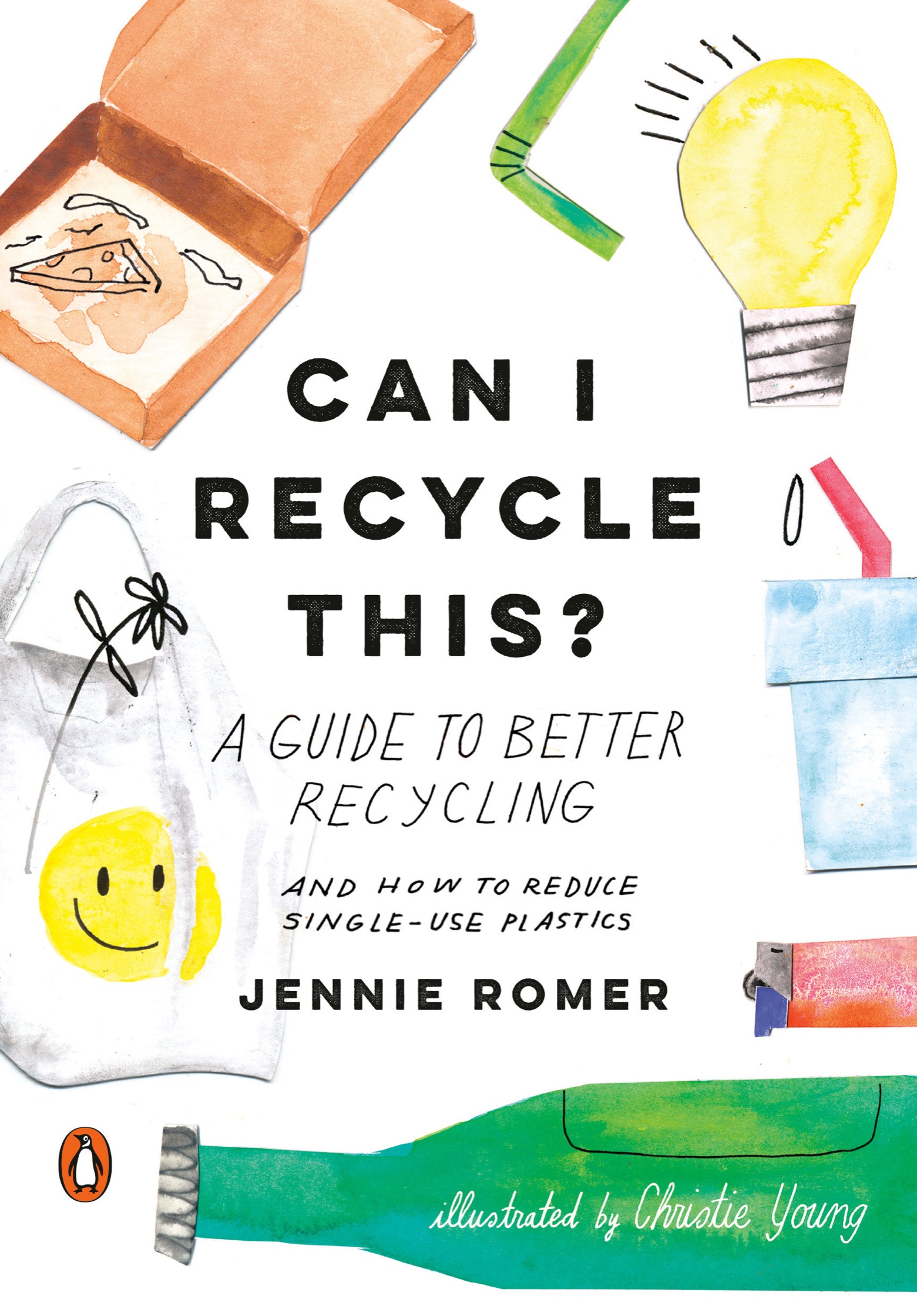 PENGUIN BOOKS CAN I RECYCLE THIS Jennie Romer is one of the leading experts on - photo 1