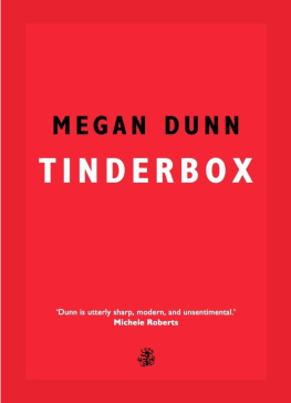 Megan Dunn Tinderbox