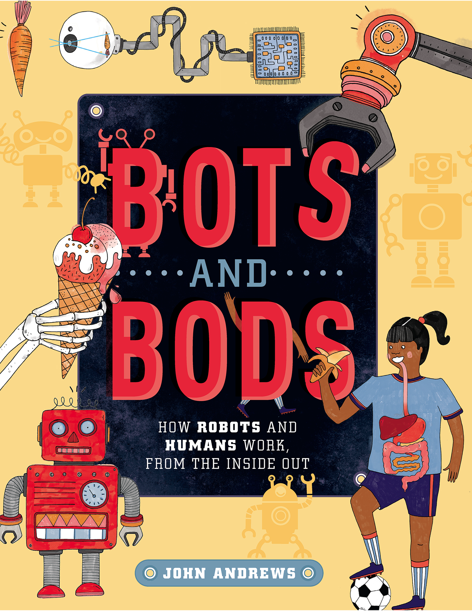 Bots and Bods copyright 2021 by UniPress Books Limited All rights reserved No - photo 1