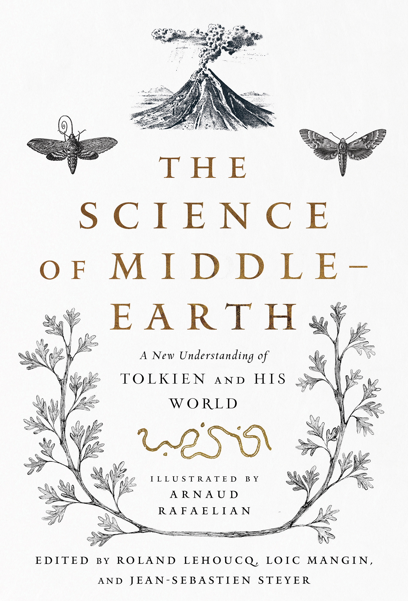 The Science of Middle-Earth A New Understanding of Tolkien and His World - photo 1