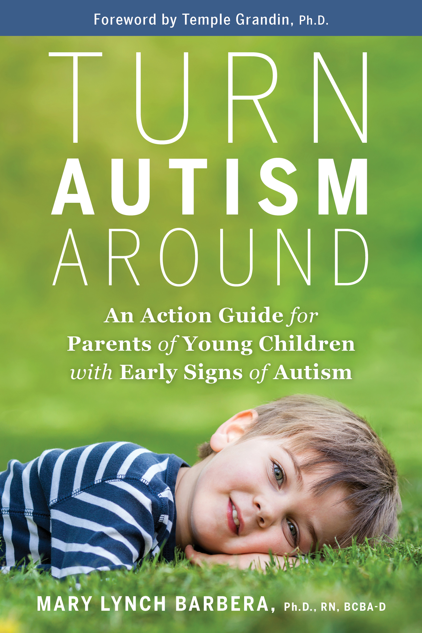 Praise for Turn Autism Around If your child has no words few words or is - photo 1