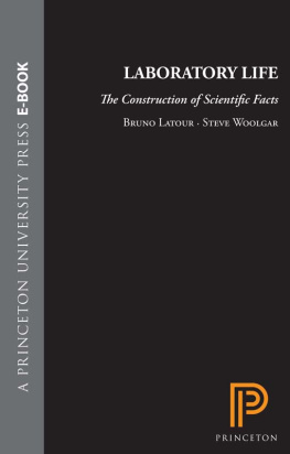 Bruno Latour - Laboratory Life: The Construction of Scientific Facts