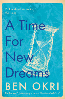 Ben Okri - A time for new dreams