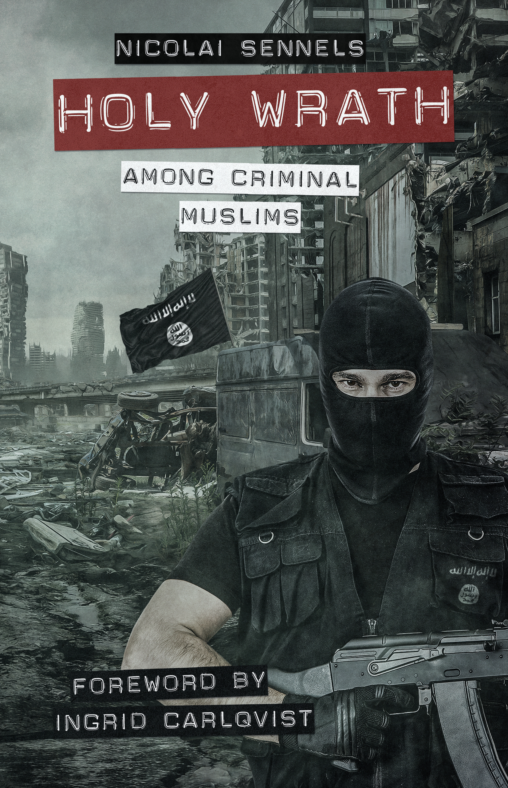 bookHolyWrath-epub Holy Wrath Among Criminal Muslims by Nicolai Sennels - photo 1