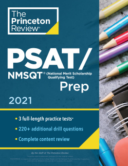 Princeton Review - Princeton Review PSAT/NMSQT Prep, 2021: 3 Practice Tests + Review & Techniques + Online Tools (College Test Preparation)