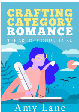 Amy Lane Crafting Category Romance: The Art of Fiction Haiku