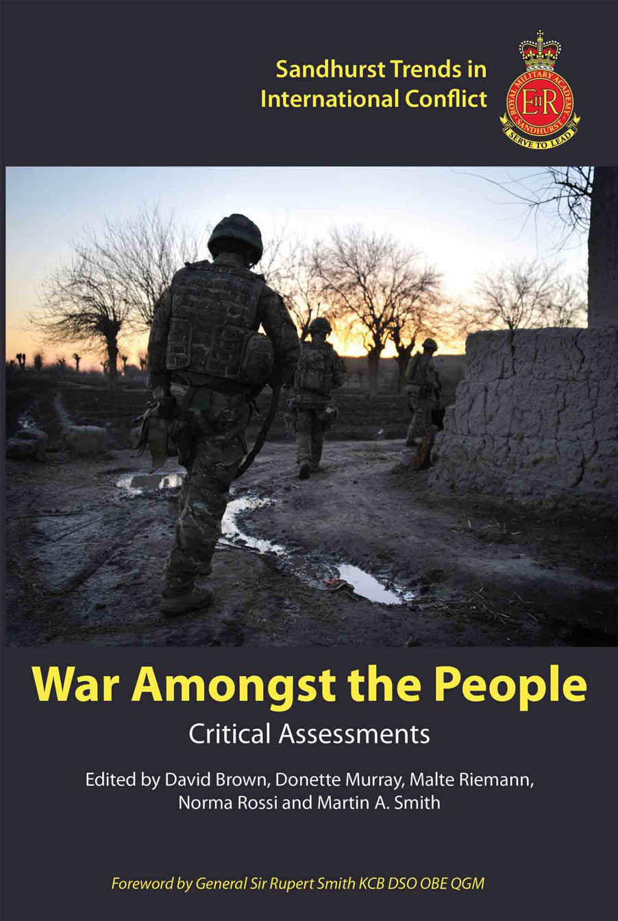WAR AMONGST THE PEOPLE SANDHURST TRENDS IN INTERNATIONAL CONFLICT Edited by - photo 1