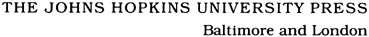 1993 The Johns Hopkins University Press All rights reserved Printed in the - photo 2