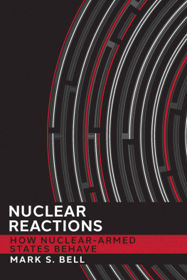 Marc S. Bell Nuclear reactions : how nuclear-armed states behave