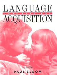 title Language Acquisition Core Readings author Bloom Paul - photo 1