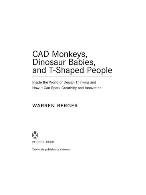 Table of Contents Praise for Warren Bergers CAD Monkeys Dinosaur Babies and - photo 1