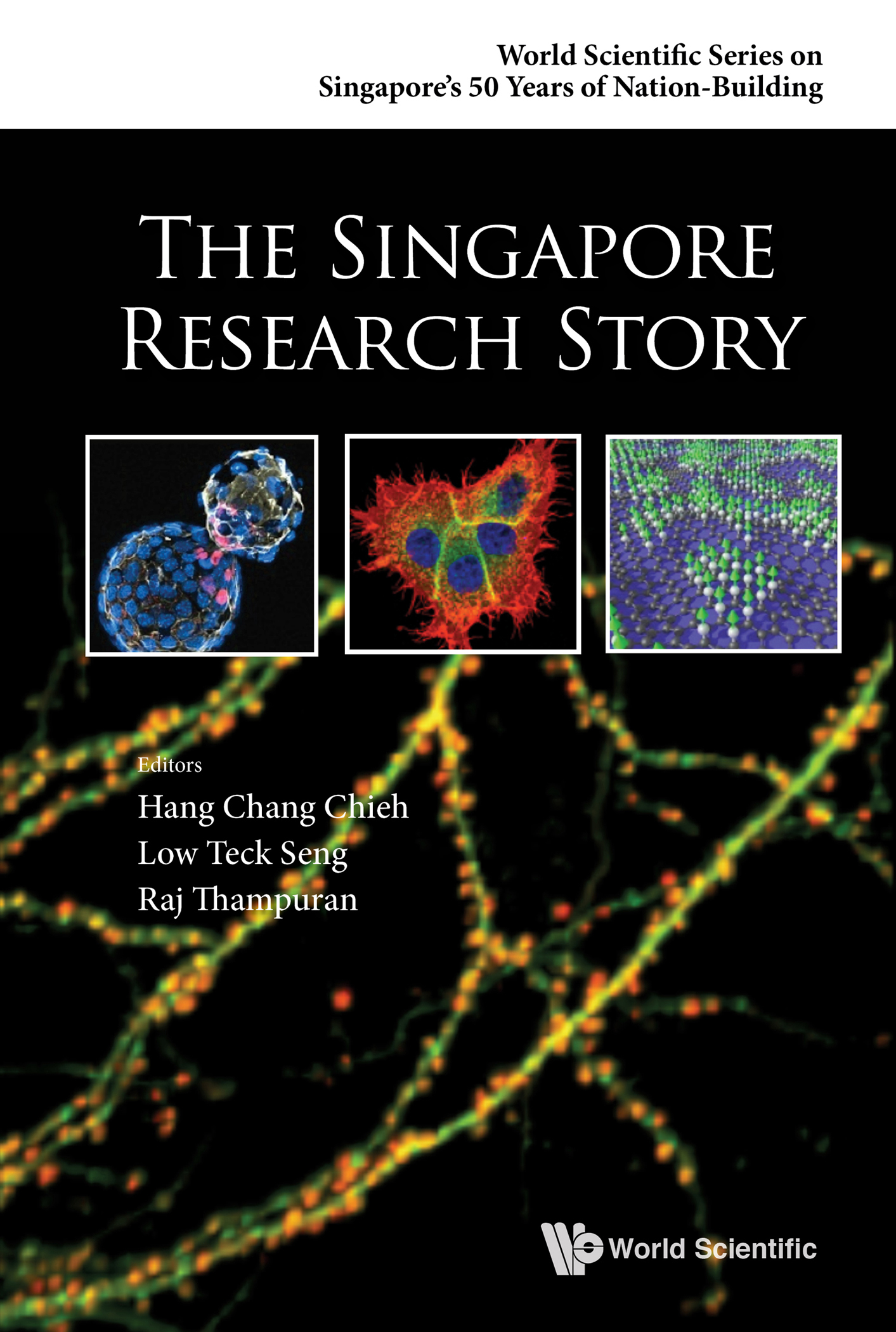 THE SINGAPORE RESEARCH STORY World Scientific Series on Singapores 50 Years of - photo 1