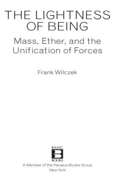 Frank Wilczek - Lightness of Being