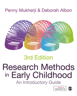 Penny Mukherji - Research Methods in Early Childhood: An Introductory Guide