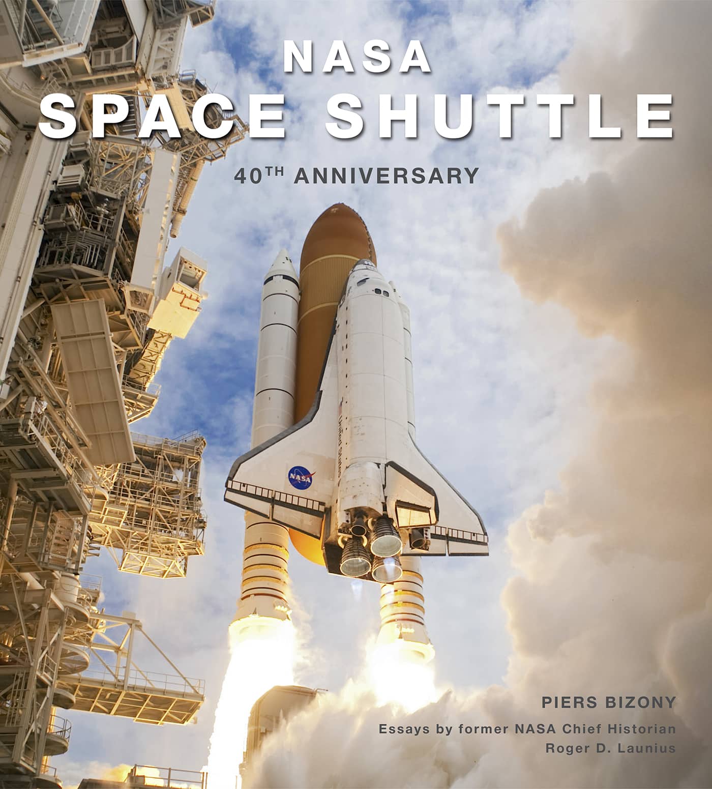 NASA SPACE SHUTTLE 40TH ANNIVERSARY PIERS BIZONY Es - photo 1