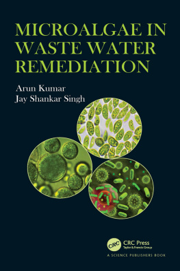 Arun Kumar - Microalgae in Waste Water Remediation
