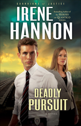 Irene Hannon Deadly Pursuit