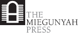 THE MIEGUNYAH PRESS An imprint of Melbourne University Publishing Limited 1115 - photo 1