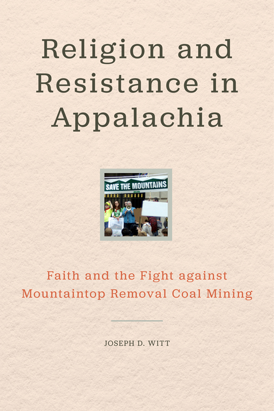 Religion and Resistance in Appalachia Religion and Resistance in Appalachia - photo 1