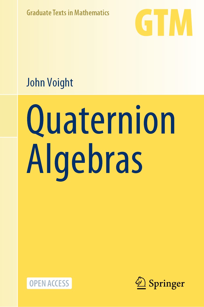 Book cover of Quaternion Algebras Volume 288 Graduate Texts in Mathematics - photo 1