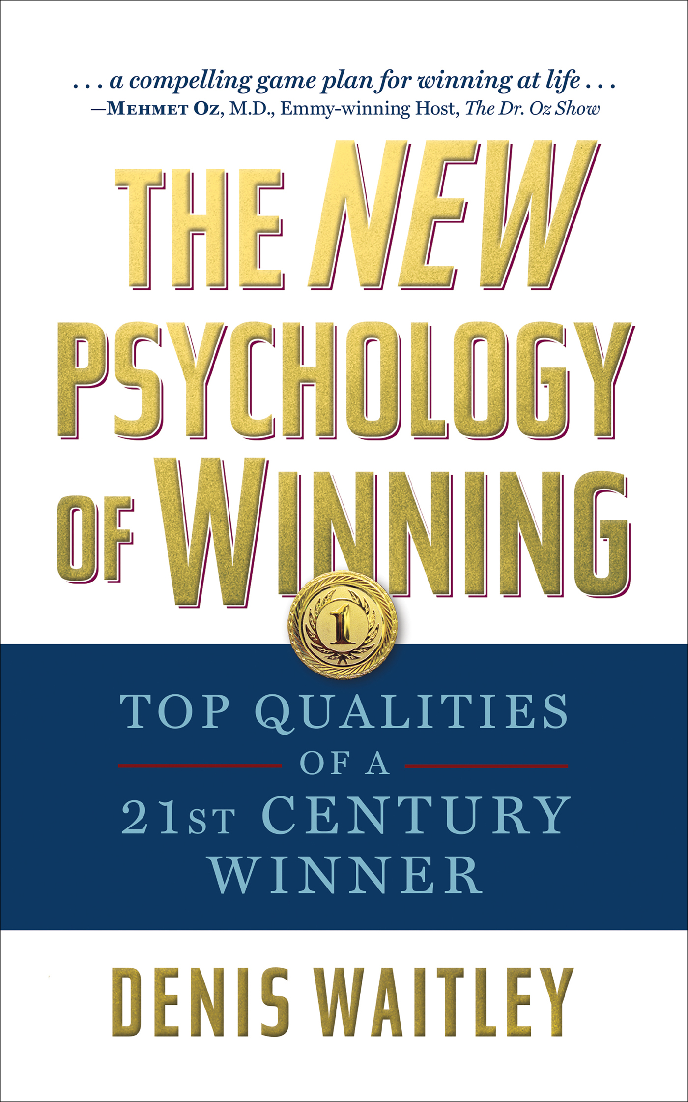 The New Psychology of Winning Top Qualities of a 21st Century Winner - image 1