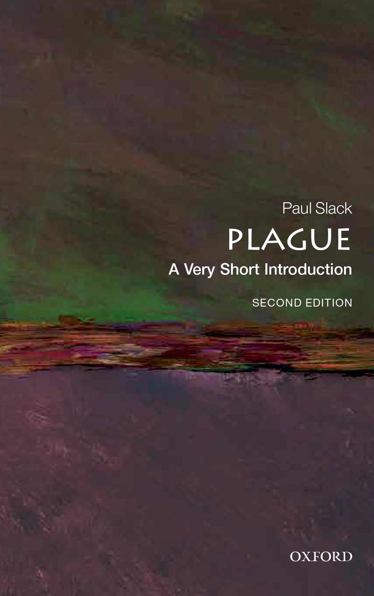 Plague A Very Short Introduction VERY SHORT INTRODUCTIONS are for anyone - photo 1