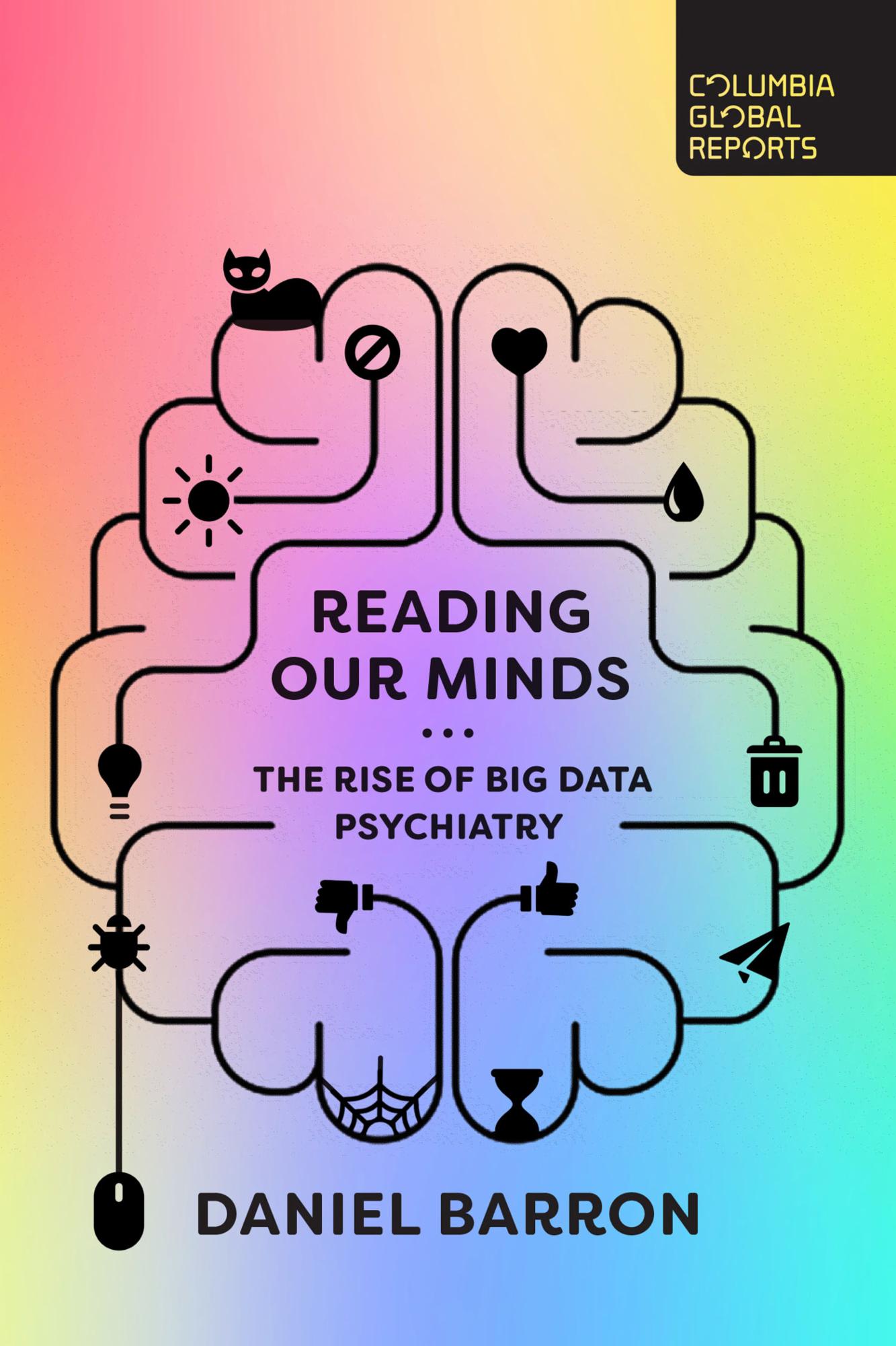 Reading Our Minds The Rise of Big Data Psychiatry Reading Our Minds The Rise - photo 1