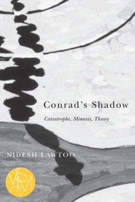 Nidesh Lawtoo - Conrads Shadow: Catastrophe, Mimesis, Theory